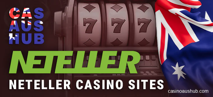 About Australian Neteller online casinos in 2024