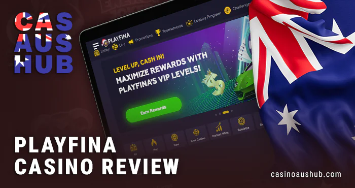 An up-to-date review of Playfina online casino for gamblers from Australia